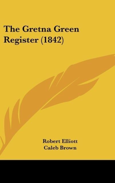 The Gretna Green Register (1842)