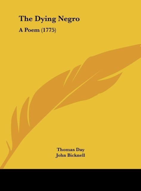 The Dying Negro: A Poem (1775)
