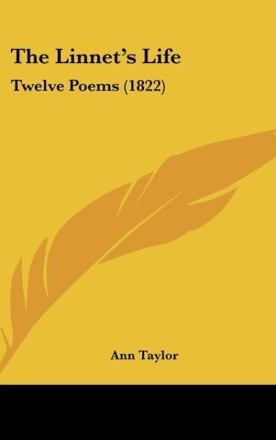 The Linnets Life: Twelve Poems (1822)