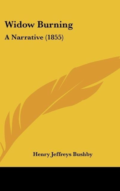 Widow Burning: A Narrative (1855)