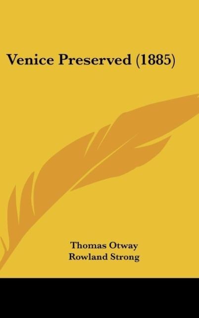 Venice Preserved (1885)