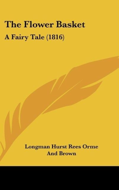 The Flower Basket: A Fairy Tale (1816)