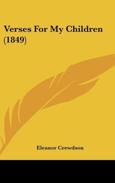 Verses For My Children (1849)