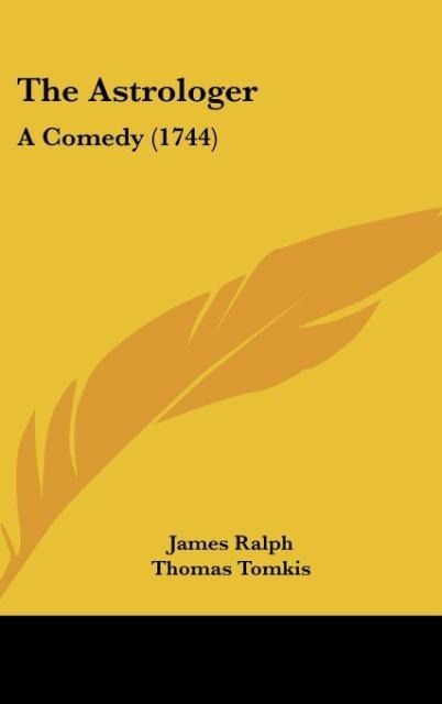 The Astrologer: A Comedy (1744)