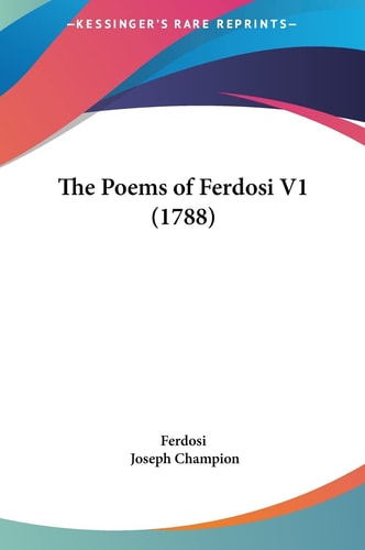The Poems of Ferdosi V1 (1788)
