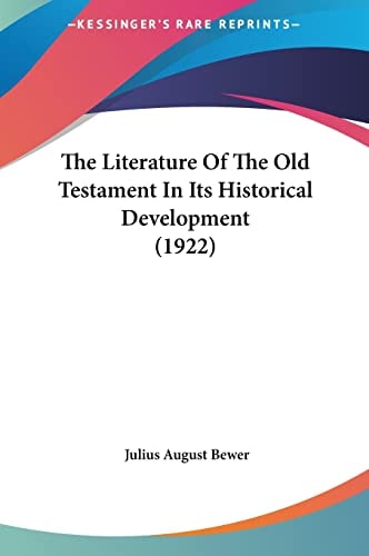 The Literature Of The Old Testament In Its Historical Development (1922)