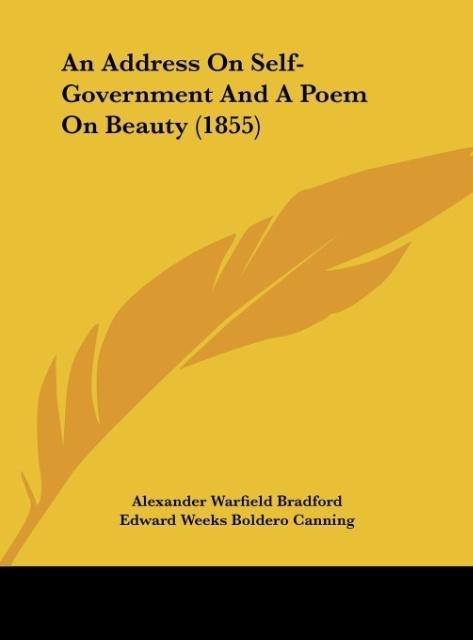 An Address On Self-Government And A Poem On Beauty (1855)