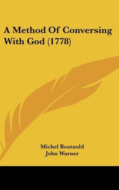 A Method Of Conversing With God (1778)