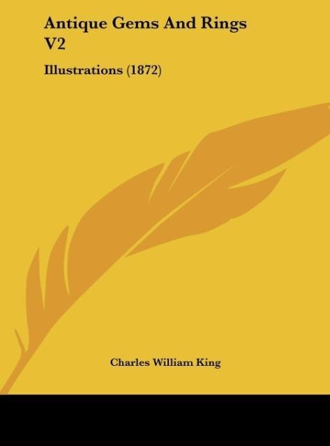 Antique Gems And Rings V2: Illustrations (1872)