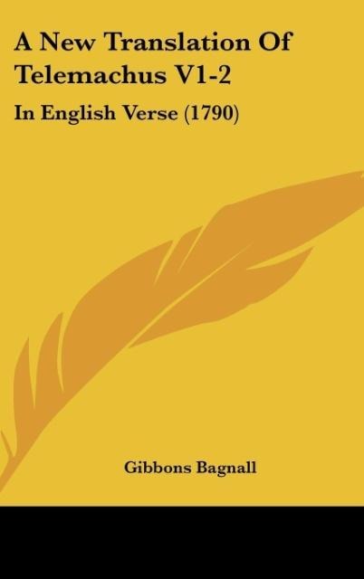 A New Translation Of Telemachus V1-2: In English Verse (1790)