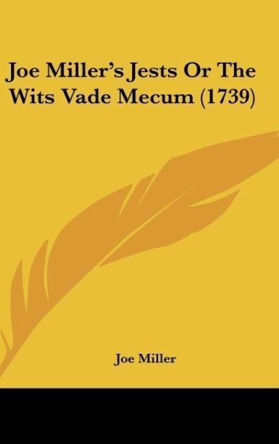 Joe Millers Jests Or The Wits Vade Mecum (1739)
