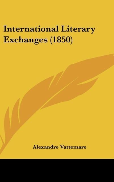 International Literary Exchanges (1850)