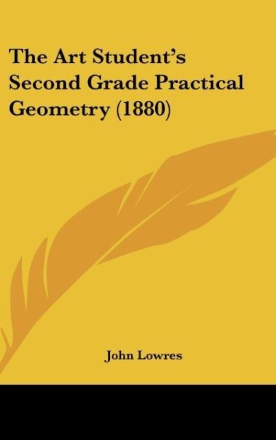 The Art Students Second Grade Practical Geometry (1880)