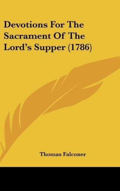 Devotions For The Sacrament Of The Lords Supper (1786)
