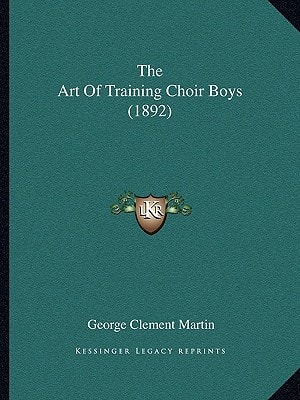 The Art Of Training Choir Boys (1892)