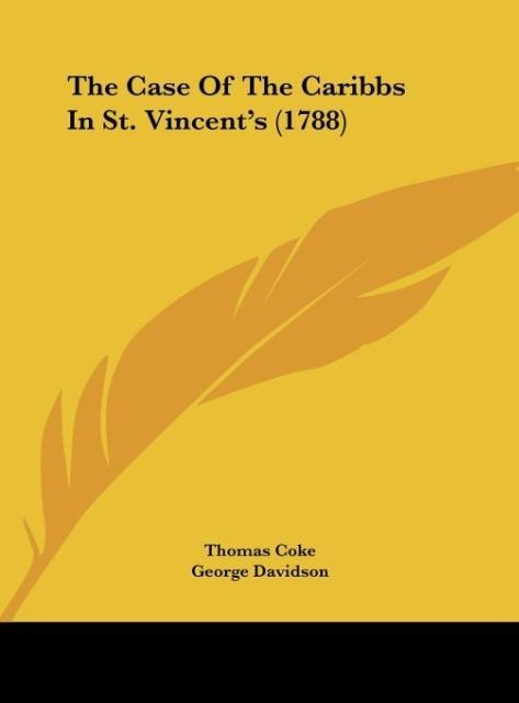 The Case Of The Caribbs In St. Vincents (1788)