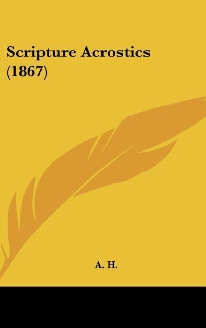 Scripture Acrostics (1867)