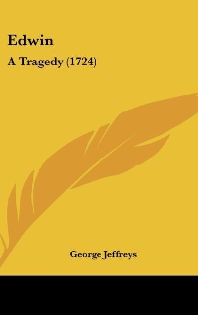 Edwin: A Tragedy (1724)