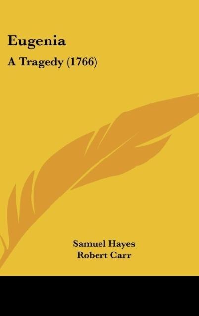 Eugenia: A Tragedy (1766)