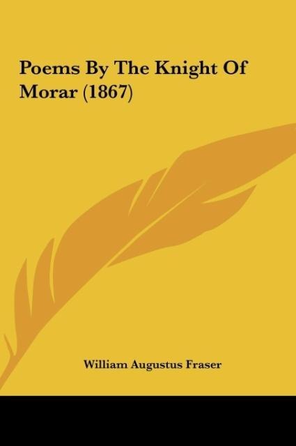 Poems By The Knight Of Morar (1867)