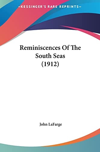 Reminiscences Of The South Seas (1912)