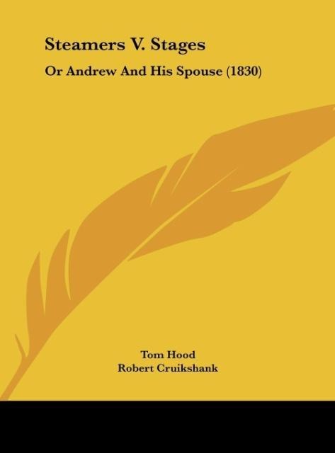 Steamers V. Stages: Or Andrew And His Spouse (1830)