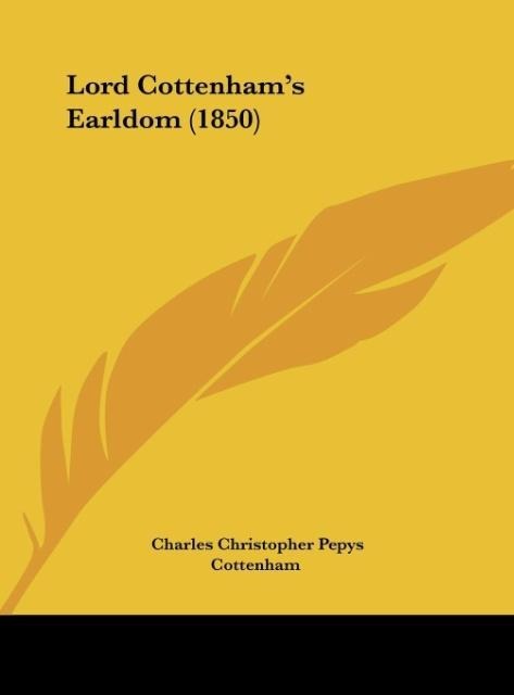Lord Cottenhams Earldom (1850)
