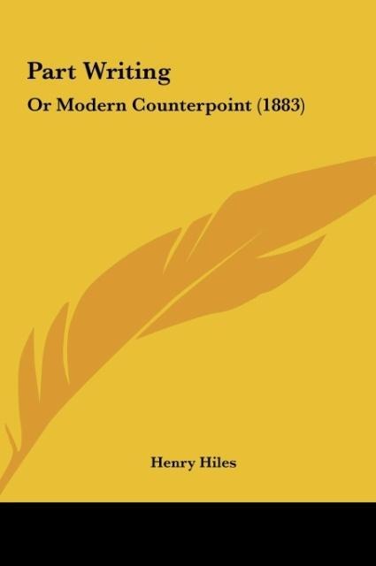 Part Writing: Or Modern Counterpoint (1883)
