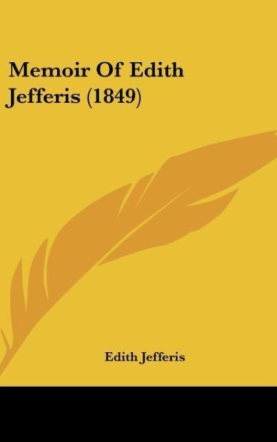 Memoir Of Edith Jefferis (1849)