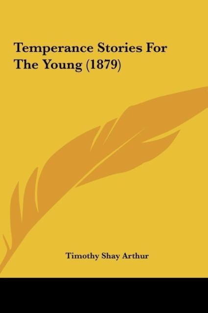 Temperance Stories For The Young (1879)