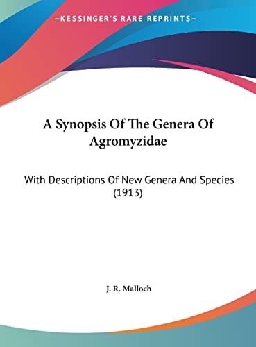 A Synopsis Of The Genera Of Agromyzidae: With Descriptions Of New Genera And Species (1913)