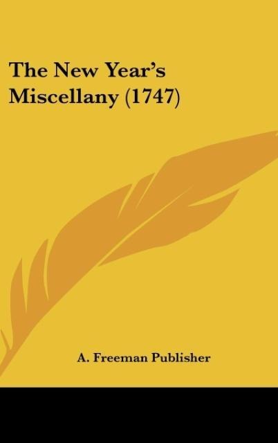 The New Years Miscellany (1747)
