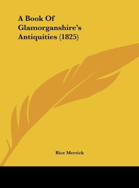 A Book Of Glamorganshires Antiquities (1825)