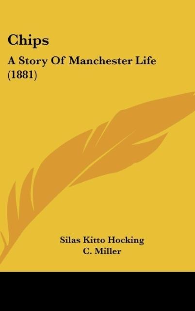 Chips: A Story Of Manchester Life (1881)