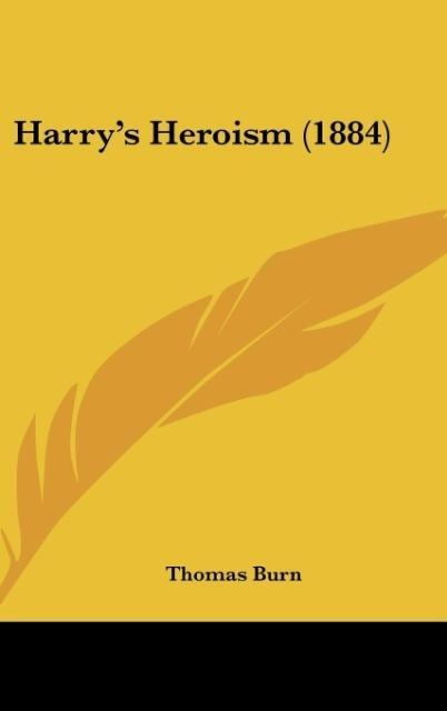 Harrys Heroism (1884)