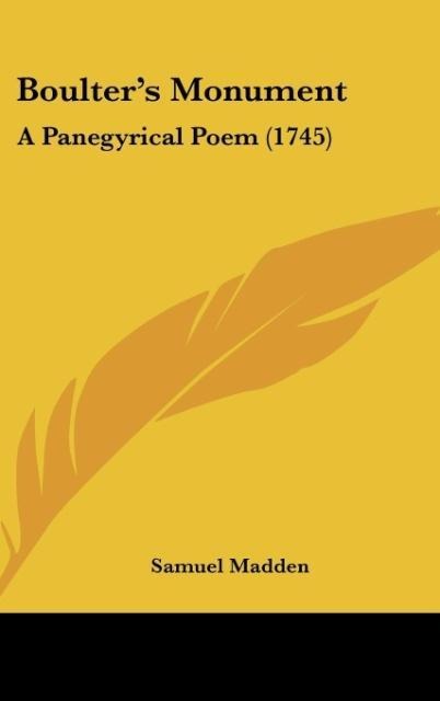 Boulters Monument: A Panegyrical Poem (1745)