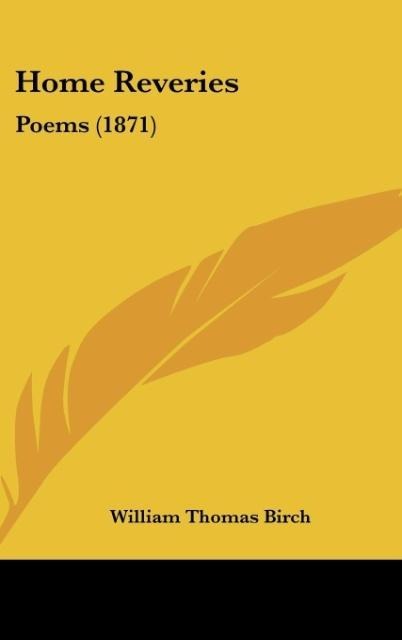 Home Reveries: Poems (1871)