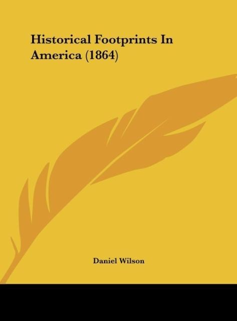 Historical Footprints In America (1864)