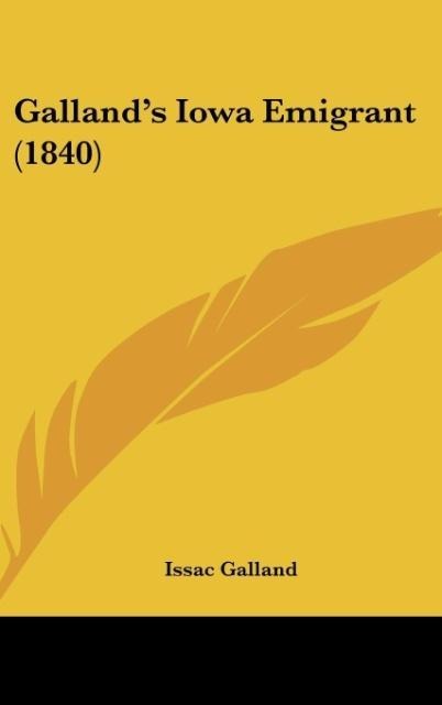 Gallands Iowa Emigrant (1840)