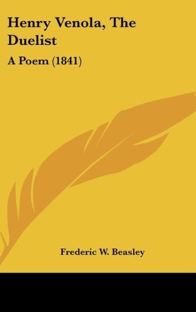 Henry Venola, The Duelist: A Poem (1841)