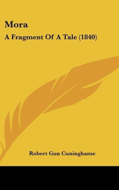 Mora: A Fragment Of A Tale (1840)