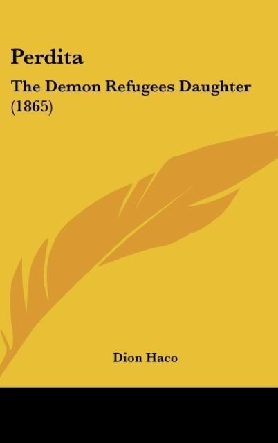 Perdita: The Demon Refugees Daughter (1865)