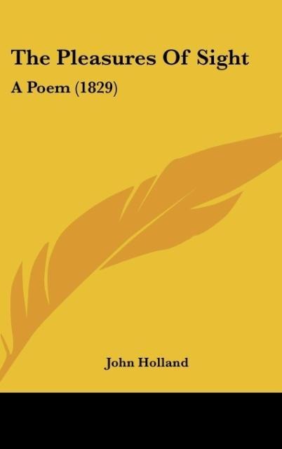 The Pleasures Of Sight: A Poem (1829)
