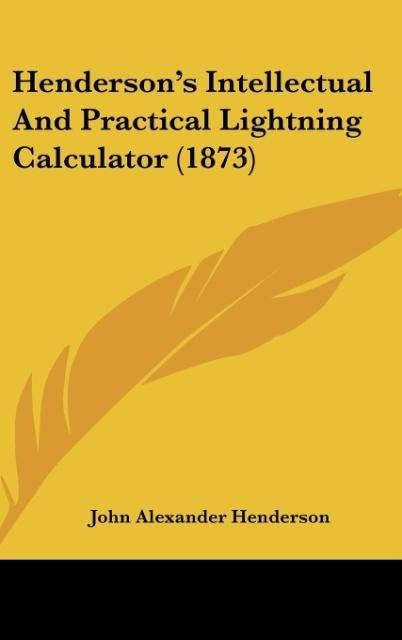 Hendersons Intellectual And Practical Lightning Calculator (1873)