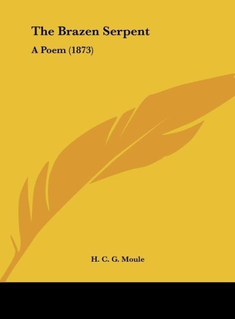 The Brazen Serpent: A Poem (1873)
