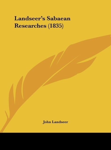 Landseers Sabaean Researches (1835)