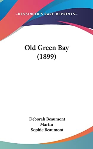 Old Green Bay (1899)
