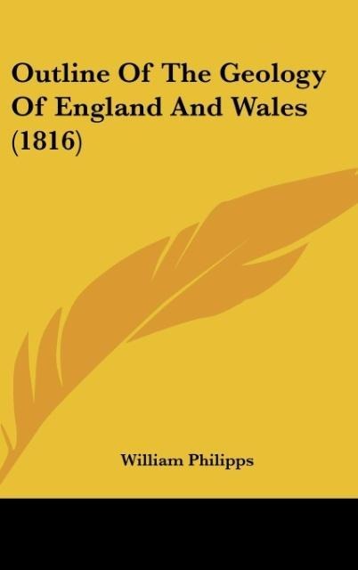 Outline Of The Geology Of England And Wales (1816)