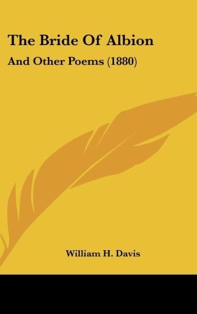 The Bride Of Albion: And Other Poems (1880)