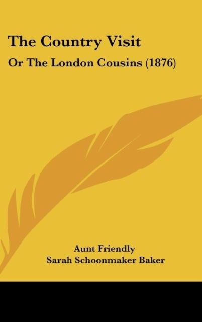 The Country Visit: Or The London Cousins (1876)